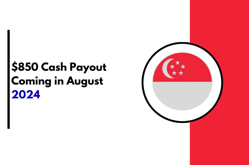 $850 Cash Payout Coming in August 2024: Eligibility, Payment Date, How to Apply