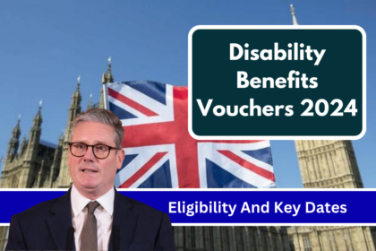 Disability Benefits Vouchers 2024 Eligibility, Why Choose PIP Vouchers Over Cash, Dates